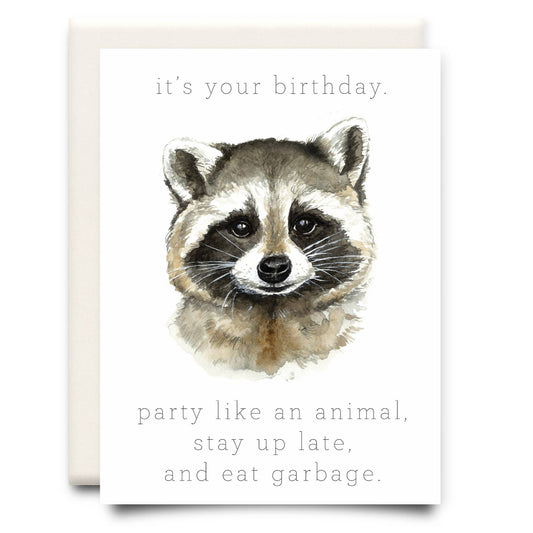 Stay Up Late and Eat Garbage, Birthday Greeting Card