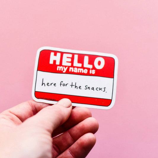 Here For The Snacks Vinyl Sticker