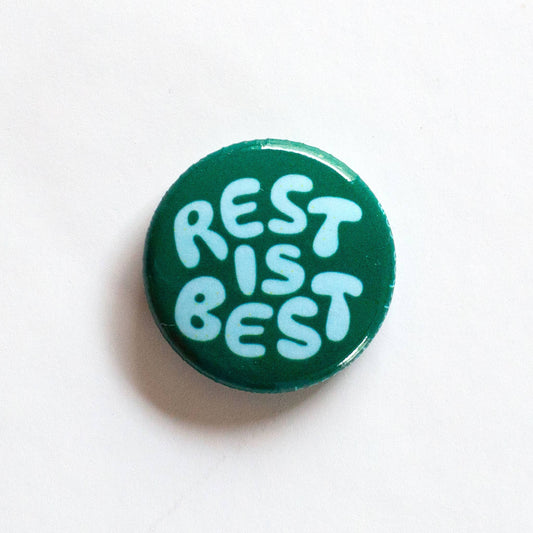 Banquet Workshop, Rest is Best 1" Button