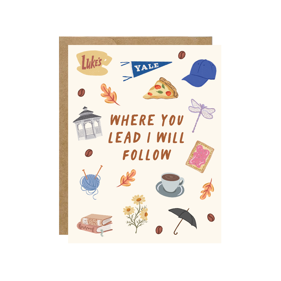 Where You Lead, Gilmore Girls, Cozy Fall Greeting Card
