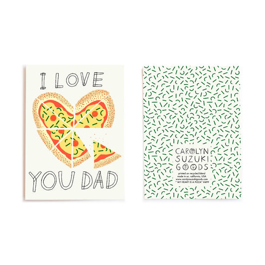 Why Heart is Pizza, Father's Day Card
